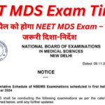 NEET MDS Exam Timing